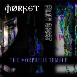 Mørket , Filmy Ghost - The Morpheus Temple