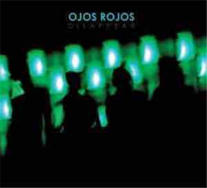 Ojos Rojos - Disappear