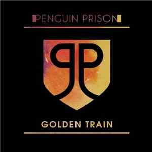 Penguin Prison - Golden Train