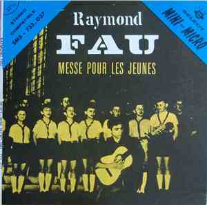 Raymond Fau - Messe Pour Les Jeunes