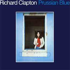 Richard Clapton - Prussian Blue
