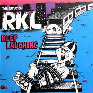 RKL - Keep Laughing: The Best Of RKL