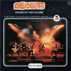 Rockets - Sound Of The Future