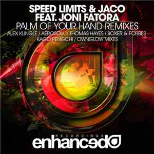 Speed Limits & Jaco  Feat. Joni Fatora - Palm Of Your Hand Remixes