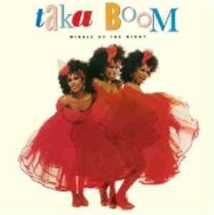Taka Boom - Middle Of The Night