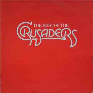 The Crusaders - The Best Of The Crusaders