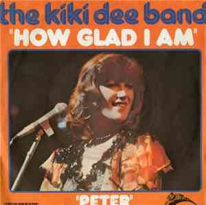 The Kiki Dee Band - How Glad I Am