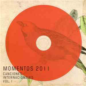 Various - Momentos 2011. Canciones Internacionales Vol. I