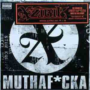 Xzibit - Mutha Fcka