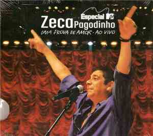 Zeca Pagodinho - Uma Prova De Amor (Ao Vivo)