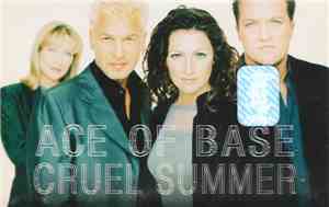 Ace Of Base - Cruel Summer