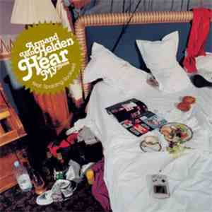 Armand Van Helden Featuring Spalding Rockwell - Hear My Name