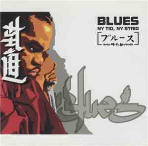 Blues - Ny Tid, Ny Strid