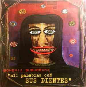 Bohemia Suburbana - Mil Palabras Con Sus Dientes