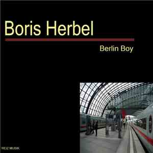 Boris Herbel - Berlin Boy