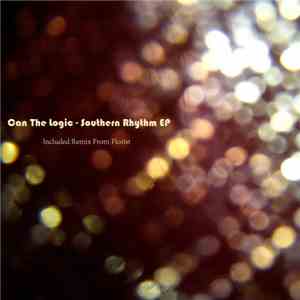 Can The Logic - Southern Rhythm EP
