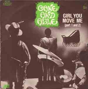 Cane And Able - Girl You Move Me