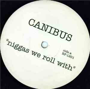 Canibus - Niggas We Roll With