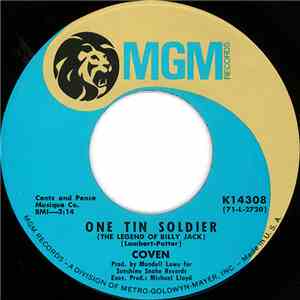 Coven  - One Tin Soldier (The Legend Of Billy Jack) / I Guess It's A Beautiful Day Today