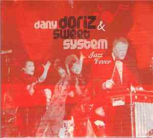 Dany Doriz & Sweet System - Jazz Fever