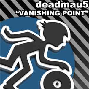 Deadmau5 - Vanishing Point