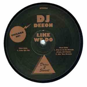 DJ Deeon - Like We Do