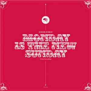 Donnie Dubson - Monday Is The New Sunday