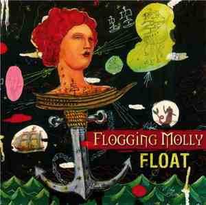 Flogging Molly - Float
