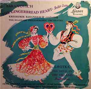 Fran Lhotka / Kreshimir Baranovich - The Gingerbread Heart / The Devil In The Village