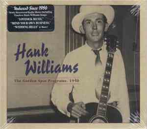 Hank Williams - The Garden Spot Programs , 1950