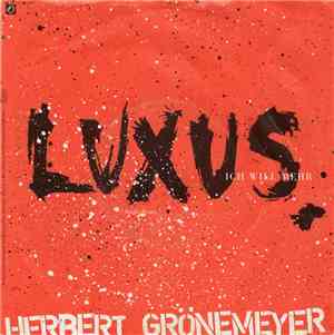 Herbert Grönemeyer - Luxus