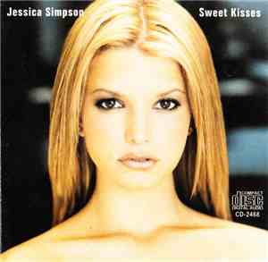 Jessica Simpson - Sweet Kisses