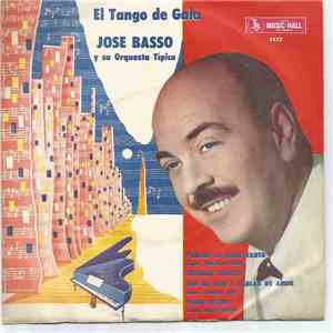 José Basso Y Su Orquesta Típica - El Tango de Gala