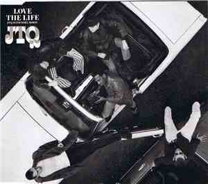 JTQ With Noel McKoy - Love The Life