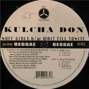 Kulcha Don - Nuff Girls