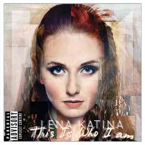 Lena Katina - This Is Who I Am