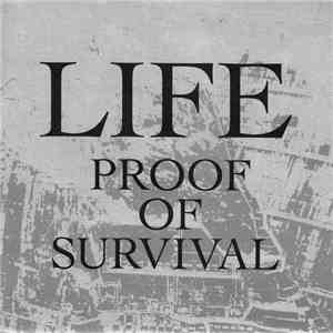 Life  - Proof Of Survival