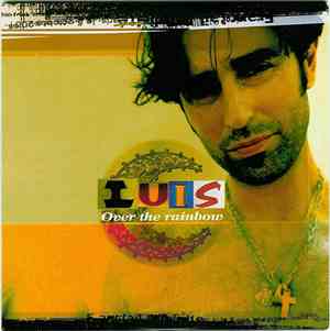 Luis  - Over The Rainbow