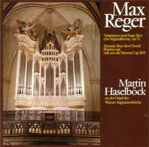 Max Reger - Variationen Und Fuge Über Ein Originalthema, Op. 73; Fantasie Ü ...