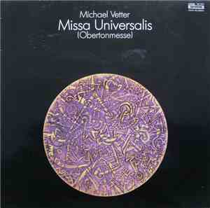 Michael Vetter - Missa Universalis (Obertonmesse)