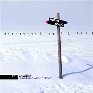 Monokle - Something About Frost