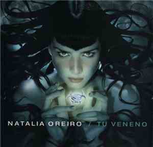 Natalia Oreiro - Tu Veneno