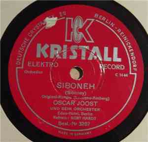 Oscar Joost Und Sein Orchester, Eden-Hotel, Berlin - Siboneh / Ich Hab Dich ...
