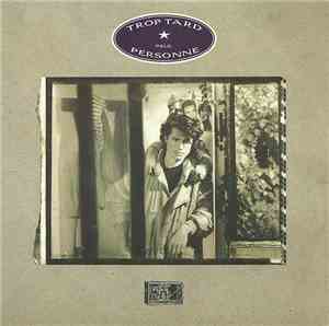 Paul Personne - Trop Tard