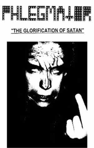 Phlegmator - The Glorification Of Satan