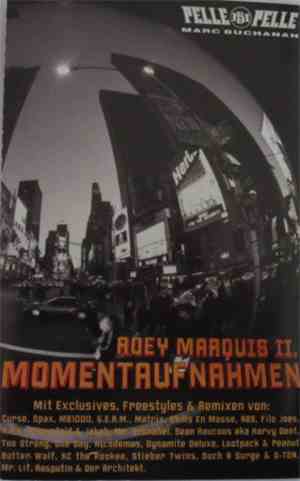 Roey Marquis II. - Momentaufnahmen