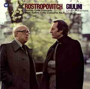 Rostropovitch, Giulini, London Philharmonic Orchestra, Dvořák, Saint-Saëns  ...