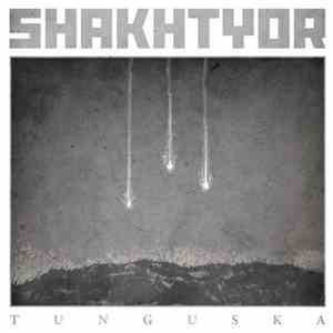 Shakhtyor - Tunguska