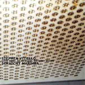 Stephen Vitiello - Scratchy Marimba