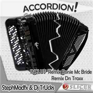 StephMadfx & DJ TrUcks - Accordion!